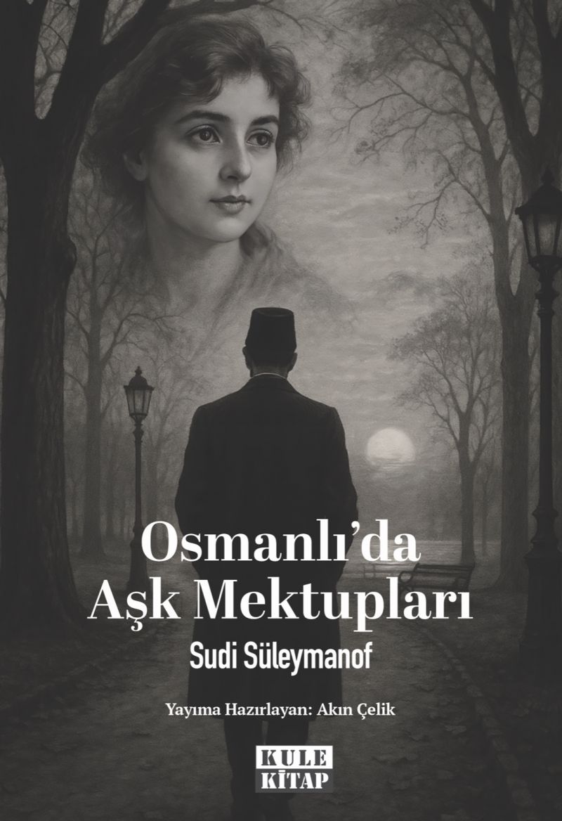 Osmanlı`da Aşk Mektupları