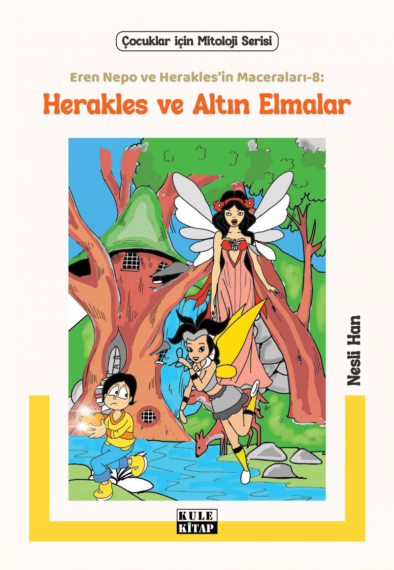 Nesli Han - Eren Nepo ve Herakles’in Maceraları 8: Herakles ve Altın Elmalar