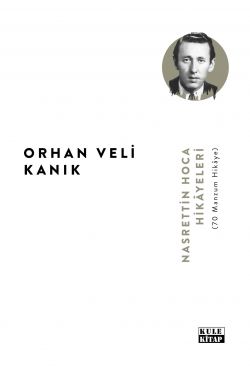 Nasrettin Hoca Hikâyeleri (70 Manzum Hikâye)