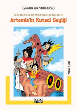 Eren Nepo ve Herakles’in Maceraları 3: Artemis’in Kutsal Geyiği